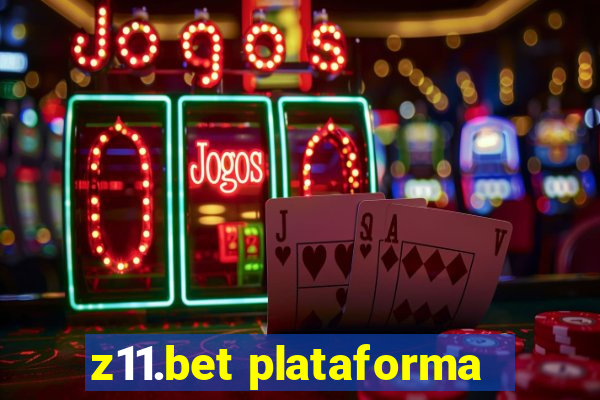 z11.bet plataforma